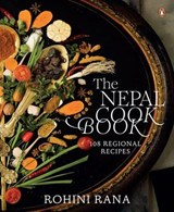 The Nepal Cookbook - Rohini Rana - 9789357084345