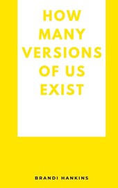 How Many Versions Of Us Exist