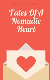 Tales Of A Nomadic Heart