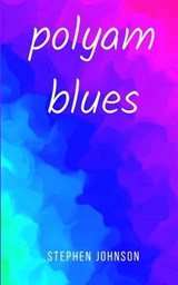 polyam blues - Stephen Johnson - 9789357211253