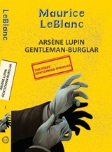 Arsene Lupin 1: The Extraordinary Adventures of Arsene Lupin - Maurice Leblanc - 9789357310017