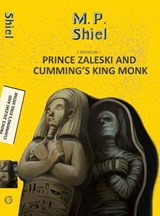 Prince Zaleski and Cumming's King Monk - MP Shiel - 9789357310574
