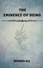 The Eminence Of Being