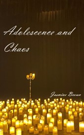 Adolescence & Chaos