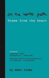 On the Write Path - Poems from the Heart
