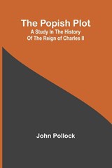 The Popish Plot - John Pollock - 9789357945479