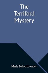 The Terriford mystery - Marie Belloc Lowndes - 9789357976497