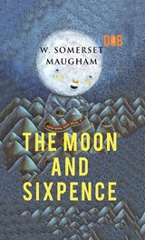 The Moon and Sixpence - W. Somerset Maugham - 9789357999250