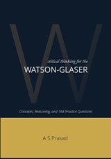 Critical Thinking For Watson-Glaser - A S Prasad - 9789359062532