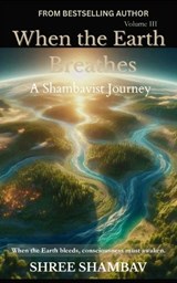 When the Earth Breathes - Shree Shambav - 9789359125206
