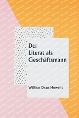 Industrial Progress and Human Economics (Edition1) - William Dean Howells - 9789359253411