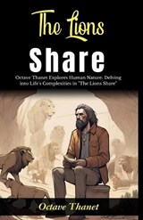 The Lions Share (Edition2024) - Octave Thanet - 9789359572826
