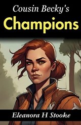 Cousin Becky's champions (Edition2023) - Eleanora H Stooke - 9789359573199