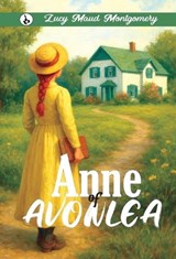 ANNE OF AVONLEA - Lucy Maud Montgomery - 9789359910963