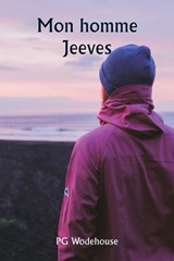 Mon homme Jeeves - Pg Wodehouse - 9789359943138