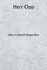 Sermons by the late Rev. Richard de Courcy (Edition1) - Alice Caldwell Hegan Rice - 9789359943312