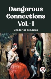 DANGEROUS CONNECTIONS Vol.- I