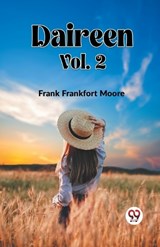 DAIREEN Vol. 2 - Frank Frankfort Moore - 9789360462222