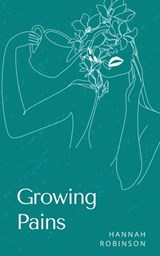 Growing Pains - Hannah Robinson - 9789360942540