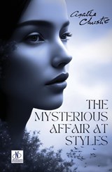 The MysteriousAffair at Style - Agatha Christies - 9789361441745
