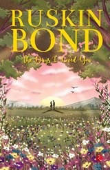 The Days i Loved You - Ruskin Bond - 9789361563102