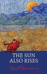 The Sun Also Rises - Ernest Hemingway - 9789361915857
