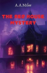 The Red House Mystery - Alan Alexander Milne - 9789361917059