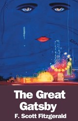 The Great Gatsby - F Scott Fitzgerald - 9789361919503