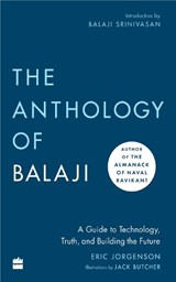 The Anthology of Balaji - Eric Jorgenson - 9789362131232