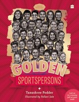 Golden Sportspersons - Tanushree Podder - 9789362138392