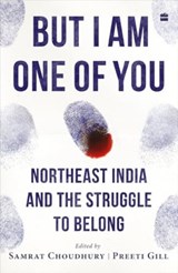 But I Am One of You - Samrat Choudhury ; Preeti Gill - 9789362138576