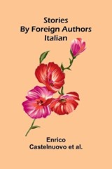 Stories by Foreign Authors - Enrico Castelnuovo Et Al - 9789362516077