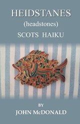 HEIDSTANES (headstones) - John McDonald - 9789363543867
