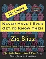 No Limits Never Have I Ever - Get to Know Them - Zia Blizz - 9789363563353