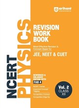 Ncert Physics Revision Work Book Jee , Neet & Cuet Class XII - Dharmendra Singh ; Avinash Kumar - 9789364370301