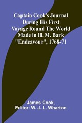 Captain Cook's Journal During His First Voyage Round the World Made in H. M. Bark "Endeavour", 1768-71 - James Cook - 9789364734585