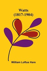 Watts (1817-1904) - William Loftus Hare - 9789364735896