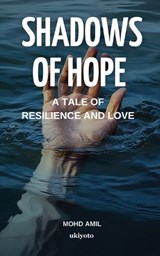 Shadows of Hope - Mohd Amil - 9789364949194
