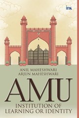 Amu - Anil Maheshwari ; Arjun Maheshwari - 9789365472592