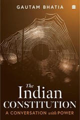 The Indian Constitution - Gautam Bhatia - 9789365693751