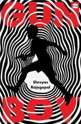 Gunboy - Shreyas Rajagopal - 9789365694222