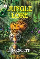 Jungle Lore - Jim Corbett - 9789367004401