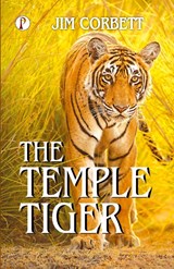 THE TEMPLE TIGER - Jim Corbett - 9789367005637