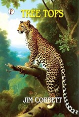 Tree Tops - Jim Corbett - 9789367005996