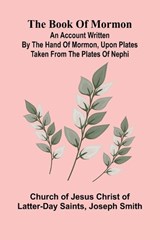 The suppressed Gospels and Epistles of the original New Testament of Jesus the Christ, Volume 7, Barnabas (Edition1) - Church of Jesus Christ of Latter-Day ; Joseph Smith - 9789367247952