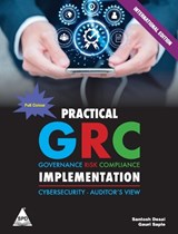 Practical GRC Implementation (EditionFirst Edition) - Santosh Desai ; Gauri Saple - 9789368084648
