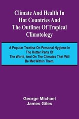 The Better Germany in War Time Being Some Facts Towards Fellowship (Edition1) - George Michael James Giles - 9789368398462