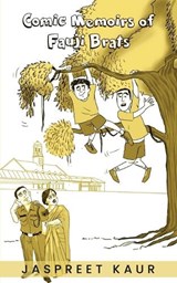 Comic Memoirs of Fauji Brats - Jaspreet Kaur - 9789369549412