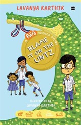 Blame It On The Untz - Karthik Lavanya - 9789369891238