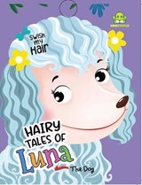 Hairy Tales Of Luna The Dog - BOOKTOPUS - 9789369892167